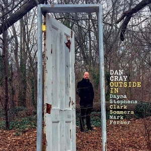 DAN CRAY / ダン・クレイ / Outside In