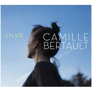 CAMILLE BERTAULT / カミーユ・ベルトー / EN VIE