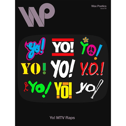 WAX POETICS / #64 YO! MTV RAPS / THE INTERNET