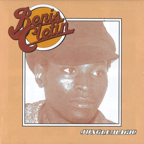 BENIS CLETIN / ベニス・クレティン / JUNGLE MAGIC