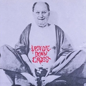 UPSIDEDOWN CROSS / UPSIDE DOWN CROSS