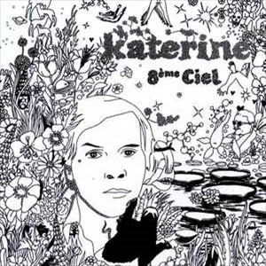 KATERINE / カトリーヌ / 8 EME CIEL