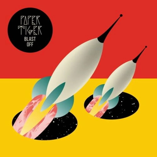 PAPER TIGER / ペーパー・タイガー / BLAST OFF
