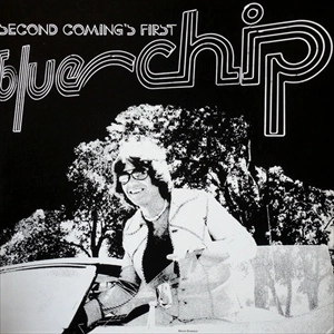 SECOND COMING (SOUL) / FIRST BLUE CHIP