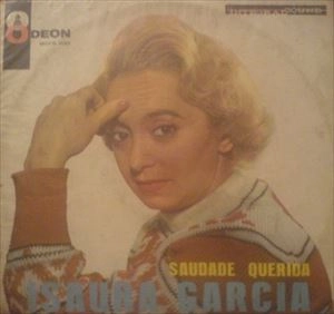 ISAURA GARCIA / イザウラ・ガルシア / SAUDADE QUERIDA