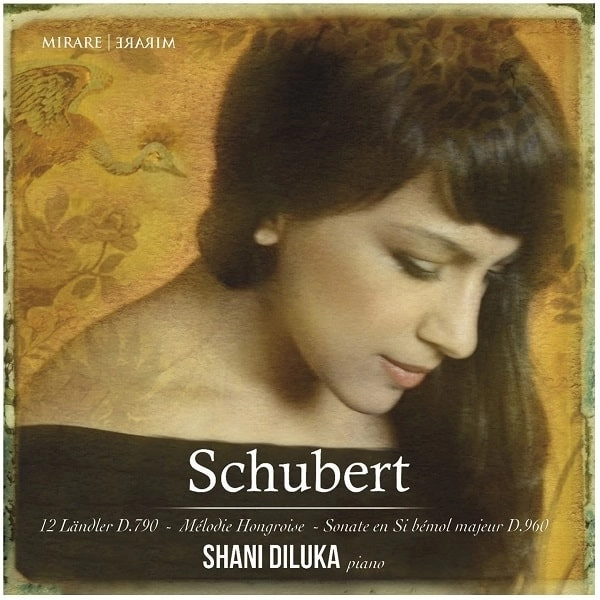 SHANI DILUKA / シャニ・ディリュカ / DES FRAGMENTS AUX ETOILES - SCHUBERT: PIANO WORKS