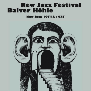 V.A.(BE! JAZZ) / NEW JAZZ FESTIVAL BALVER HOHLE