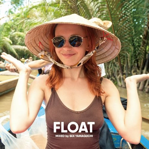 SEX山口 / FLOAT