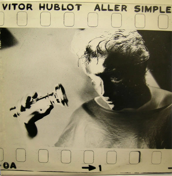 VITOR HUBLOT / ALLER SIMPLE
