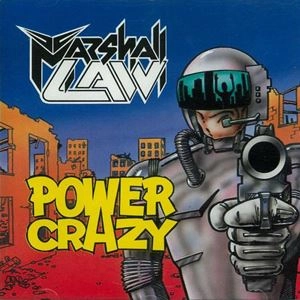 MARSHALL LAW / マーシャル・ロウ / POWER CRAZY
