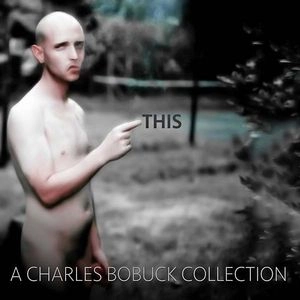 CHARLES BOBUCK / THIS CD