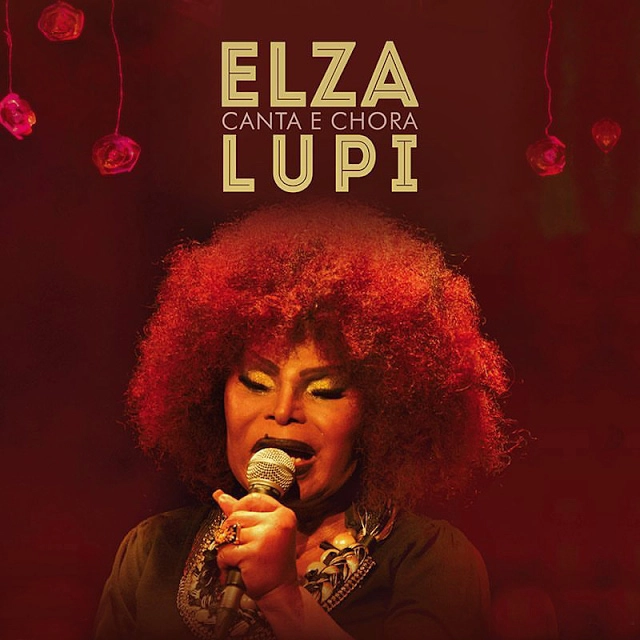 ELZA SOARES / エルザ・ソアレス / ELZA CANTA E CHORA LUPI