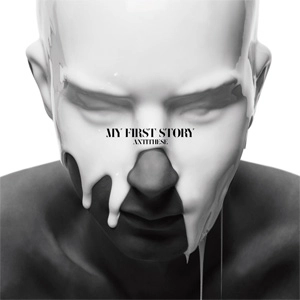 MY FIRST STORY / ANTITHESE (通常盤)