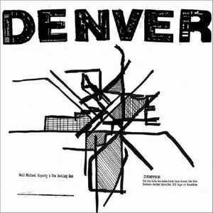 NEIL MICHAEL HAGERTY & THE HOWLING HEX / DENVER (LP)