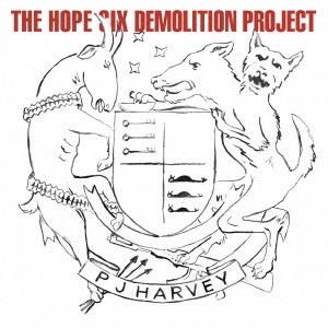 PJ HARVEY / PJ ハーヴェイ / THE HOPE SIX DEMOLITION PROJECT