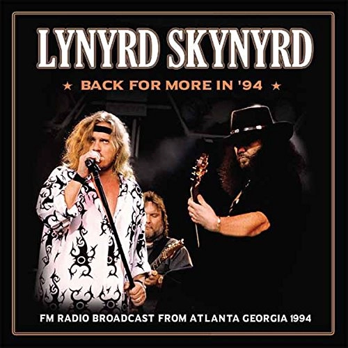 LYNYRD SKYNYRD / レーナード・スキナード / BACK FOR MORE IN ‘94