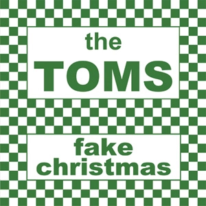 TOMS / トムズ / FAKE CHRISTMAS (7")