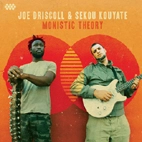 JOE DRISCOLL & SEKOU KOUYATE / ジョー・ドリスコル & セク・クヤーテ  / MONISTIC THEORY