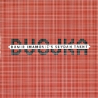 DAMIR IMAMOVIC'S SEVDAH TAKHT / DVOJKA
