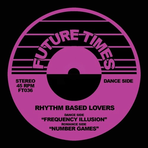 RHYTHM BASED LOVERS / FREQUENCY ILLUSION/NUMBER GAMES