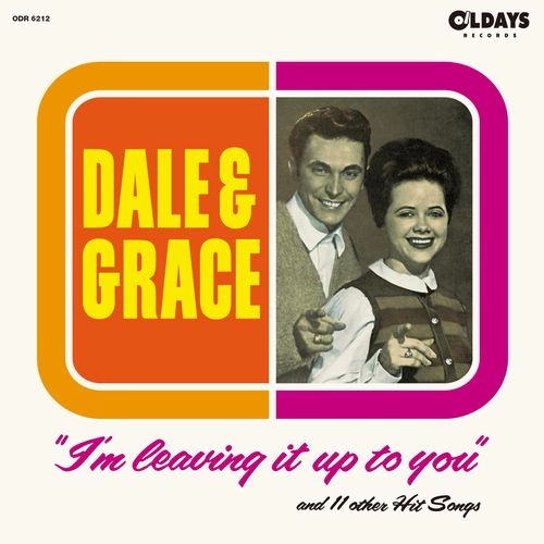 DALE & GRACE / デイル&グレイス / アイムリーヴィングイットアップトゥユー / I'm Leaving It up to You