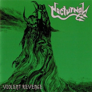 NOCTURNAL / ノクターナル / VIOLENT REVENGE