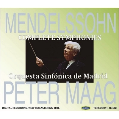 PETER MAAG / ペーター・マーク / MENDELSSOHN:COMPLETE SYMPHONIES(3CD)