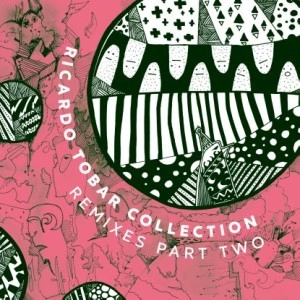 RICARDO TOBAR / リカルド・トバール / COLLECTION RMX PT 2