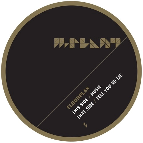 FLOORPLAN AKA ROBERT HOOD   / フロアプラン / MUSIC/TELL YOU NO LIE