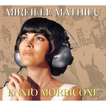 MIREILLE MATHIEU / ミレイユ・マチュー / CHANTE ENNIO MORRICONE