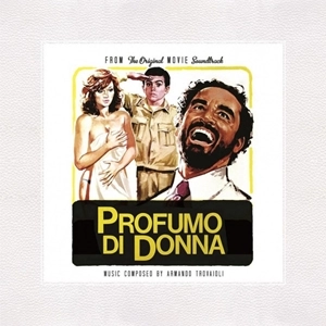 ARMANDO TROVAIOLI / アルマンド・トロヴァイオーリ / PROFUMO DI DONNA OST
