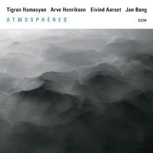 TIGRAN HAMASYAN / ティグラン・ハマシアン / ATMOSPHERES