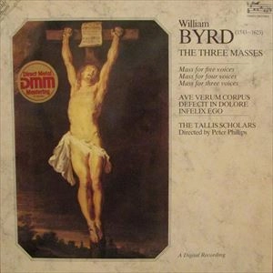 PETER PHILLIPS / ピーター・フィリップス / BYRD: THREE MASSES