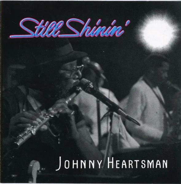 JOHNNY HEARTSMAN / STILL SHININ'