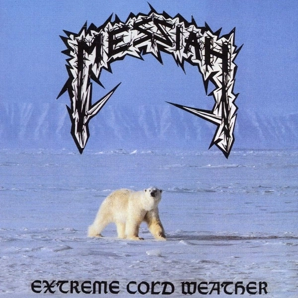 MESSIAH (from Switzerland) / EXTREME COLD WETHER