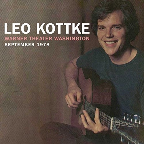 LEO KOTTKE / レオ・コッケ / WARNER THEATER WASHINGTON SEPTEMBER 1978