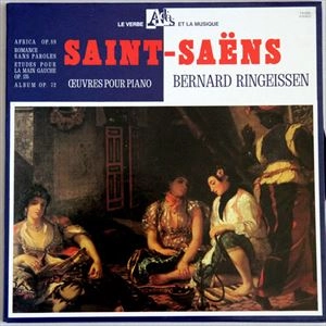 BERNARD RINGEISSEN / ベルナール・リンガイセン / SAINT-SAENS: OEUVRES PUR PIANO AFRICA OP.89 / ROMANCES SANS PAROLES / ETUDES POUR LA MAIN GAUCHE OP.135 / ALBUM OP.72