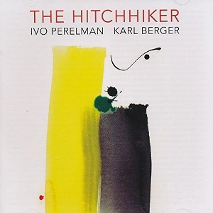 IVO PERELMAN / イヴォ・ペレルマン / Hitchhiker
