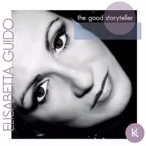 ELISABETTA GUIDO / エリザベッタ・グイド / GOOD STORYTELLER