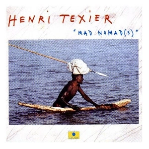 HENRI TEXIER / アンリ・テキシェ / MAD MOMADS