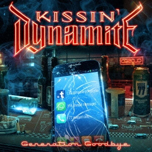 KISSIN' DYNAMITE / キッシン・ダイナマイト / ジェネレーション・グッバイ / GENERATION GOODBYE