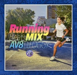 DJ OGGY / AV8 Running Beats Mix