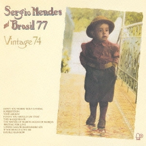 SERGIO MENDES / セルジオ・メンデス / ヴィンテージ’74