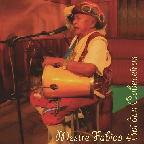 MESTRE FABICO / メストリ・ファビコ / BOI DAS CABECEIRAS