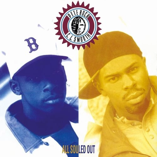 PETE ROCK & C.L. SMOOTH / ピート・ロック&C.L.スムース / ALL SOULED OUT