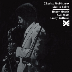 CHARLES MCPHERSON / チャールズ・マクファーソン / Live in Tokyo