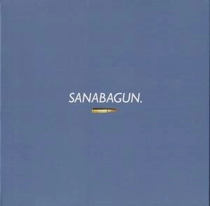 SANABAGUN. / サナバガン / SANABAGUN