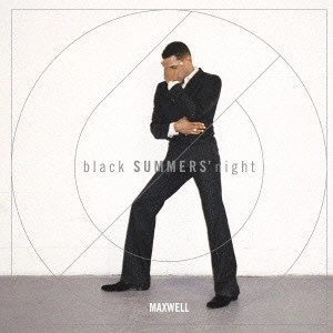MAXWELL / マックスウェル / ブラック“サマーズ”ナイト / BLACK SUMMERS' NIGHT
