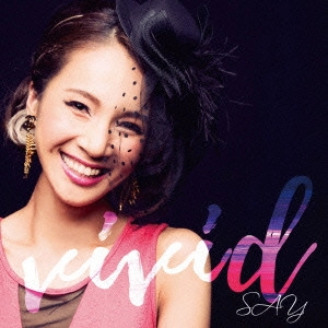 SAY / vivid