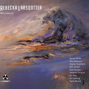 REBECKA LARSDOTTER / WHIRLWIND
